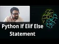 Mastering elif in Python Python Conditional Statements