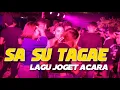 LAGU ACARA 🔥 SA SU TAGAE - FAIZ PROJECT REMIX 2025
