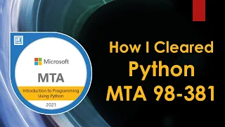 How I Cleared the Python MTA 98-381 Certification