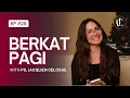 BERKAT PAGI | With Ps. Jacqlien Celosse | Episode 28