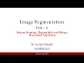 Lecture 30 Image Segmentation - Part 2