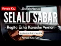 Selalu Sabar (Karaoke Akustik) - Shiffah Harun (Female Key | HQ Audio)