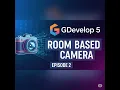 How to Set Camera In GDevelop 5 - Room Based Camera