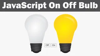 JavaScript On Off Switch Bulb