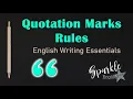 Quotation Mark Rules How To Use Quotation Marks English Writing Essentials ESL Grammar Lesson
