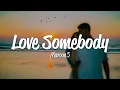 Download Lagu Maroon 5 - Love Somebody (Lyrics)