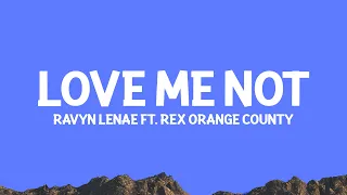 RavynLenae Love Me Not Lyrics Ft RexOrangeCounty 