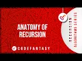 Anatomy Of Recursion Recursion Algorithms series