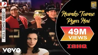 Download Humko Tumse Pyar Hai Full Video - Ishq|Aamir Khan,Ajay Devgan|Abhijeet|Anu Malik MP3