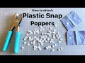 Plastic snap popper tutorial Press on popper diy Prym Snap Pliers Fabric popper DIY Anita Benko