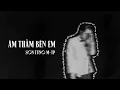 Download Lagu Âm Thầm Bên Em (Lyrics Video)