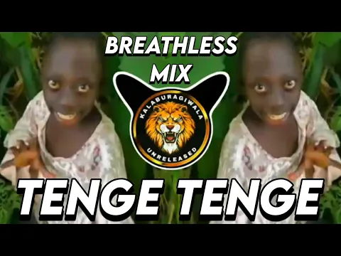 Download MP3 Tenge Tenge × Instagram Trending Song × Breathless Mix × Dj Song