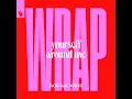 Wrap Yourself Around Me (feat. North De Fay) - D.O.D