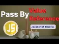 Pass by Value vs Pass by Reference
