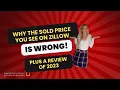 The SOLD Price on Zillow is WRONG