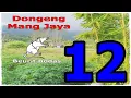 Download Lagu Dongeng Mang Jaya Beurit Bodas Bagian 12