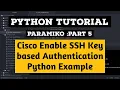 Cisco Enable SSH Key based Authentication Tutorial Python Script Example Paramiko Part 5