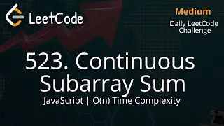 523 Continuous Subarray Sum JavaScript LeetCode LeetCode Daily Challenge Easy Solution