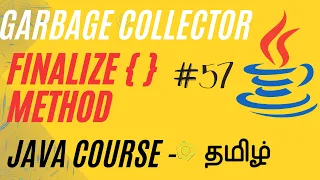 Garbage Collection in Java Finalize Method Java Course in Tamil Ganesh Teaching Studio