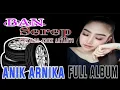 Download Lagu ban serep - Anik arnika full album tarling terbaru 2021