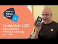 Sep 2021 V9 JS SDK Apple platforms Audit Logs for Firestore and more