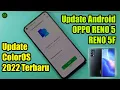 Update Android 12 oppo Reno 5F || OPPO RENO 5 color OS 12 Update terbaru 2022