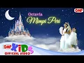 Download Lagu Mimpi Peri - Octavia | Official Music Video