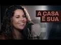 Download Lagu A Casa é Sua | Eliana Ribeiro
