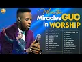 Download Lagu Minister GUC Hits: Top Tracks and Worship Songs | 4 Hours of Inspiring Christian Music