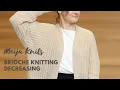 Brioche Knitting Left and Right Slanting Decreases