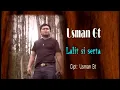 Usman Ginting - Lalit si serta ( Official Music Video )