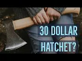30 dollar hatchet IS IT WORTH IT Marbles Camp Axe