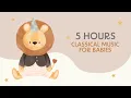 Download Lagu Classical Music for Babies - 5 HOURS - Mozart \u0026 Schubert