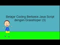 Belajar Coding Berbasis JavaScript dengan Grasshopper Array
