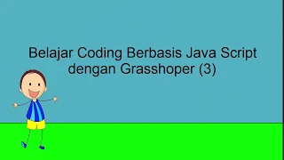 Belajar Coding Berbasis JavaScript dengan Grasshopper Array