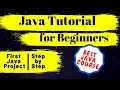 Java Tutorial for beginners First Java Project Hello World Project Java