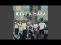 Download Lagu Bhau a Maza