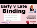 Early Binding vs Late Binding in Microsoft Access VBA Differences Features Benefits of Each