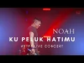 Download Lagu NOAH KU PELUK HATIMU LIVE KONSER YOUTUBE FANFEST 2019
