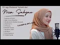 Download Lagu 10 Sholawat Nissa Sabyan Paling Merdu VIRAL Top Trending | Tanpa Iklan 