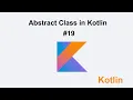 Abstract class in kotlin Tutorial 19 - Muhammad Waqas