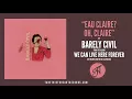 Barely Civil - Eau Claire Oh Claire