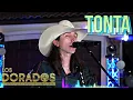 Tonta - Los Dorados