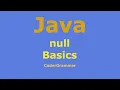 Java null and Optional - 2 Null Basics