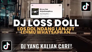 Download DJ LOS DOL - LOS DOL NDANG LANJUT LEHMU WHATSAPP AN TERBARU VIRAL TIKTOK!! 2024 MP3