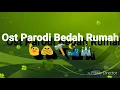 Download Lagu Ost Parodi Bedah Rumah...