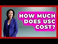 How Much Does USC Cost - The College Explorer