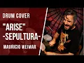 ARISE - SEPULTURA - DRUM COVER by Mauricio Weimar