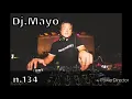 Download Lagu Dj Mayo - Cd 134