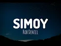 Simoy - Rob Deniel (Lyrics)